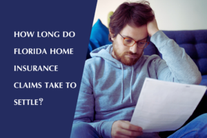 Florida man learns his home insurance claim will take longer to settle