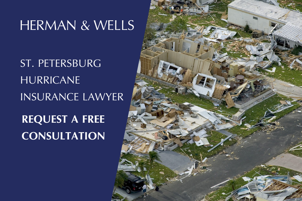 Herman & Wells has hurricane insurance lawyers in St. Petersburg