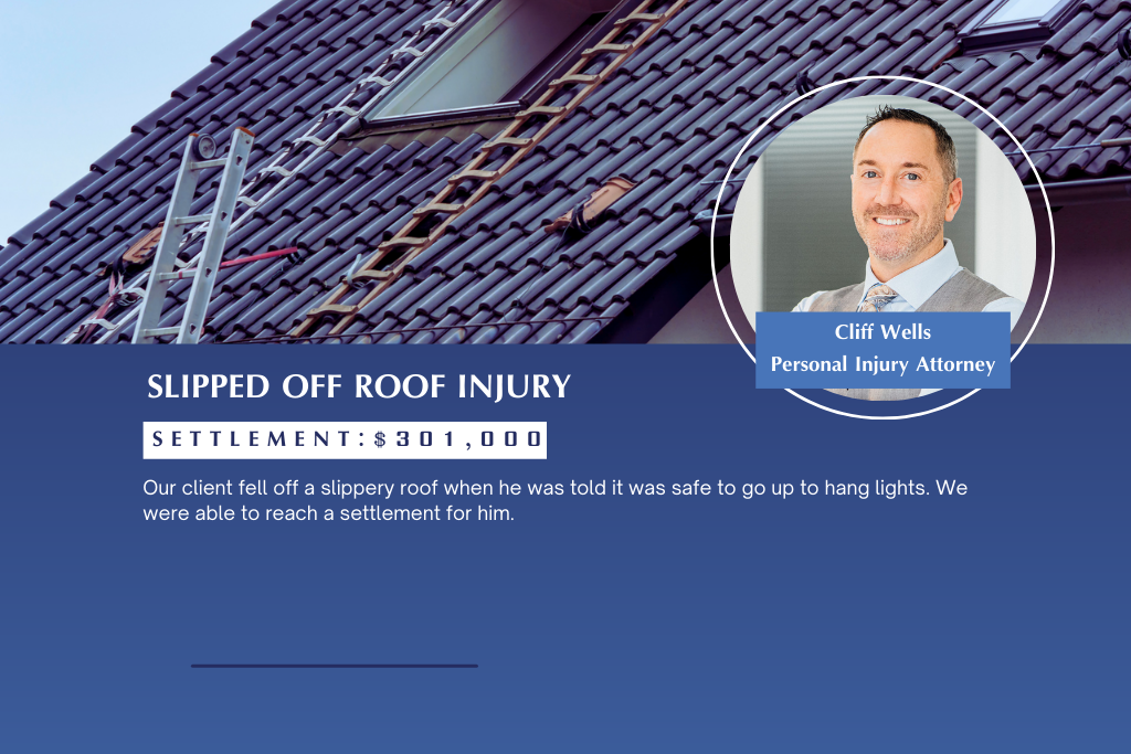 $301,000 settlement for injuries from slipping off roof