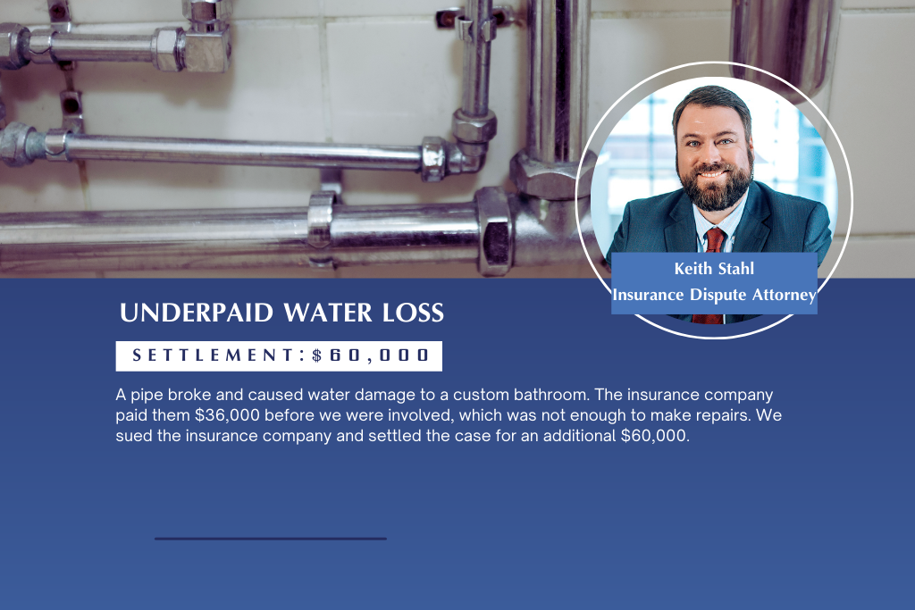 $60,000 settlement for a water damage caused by a broken pipe