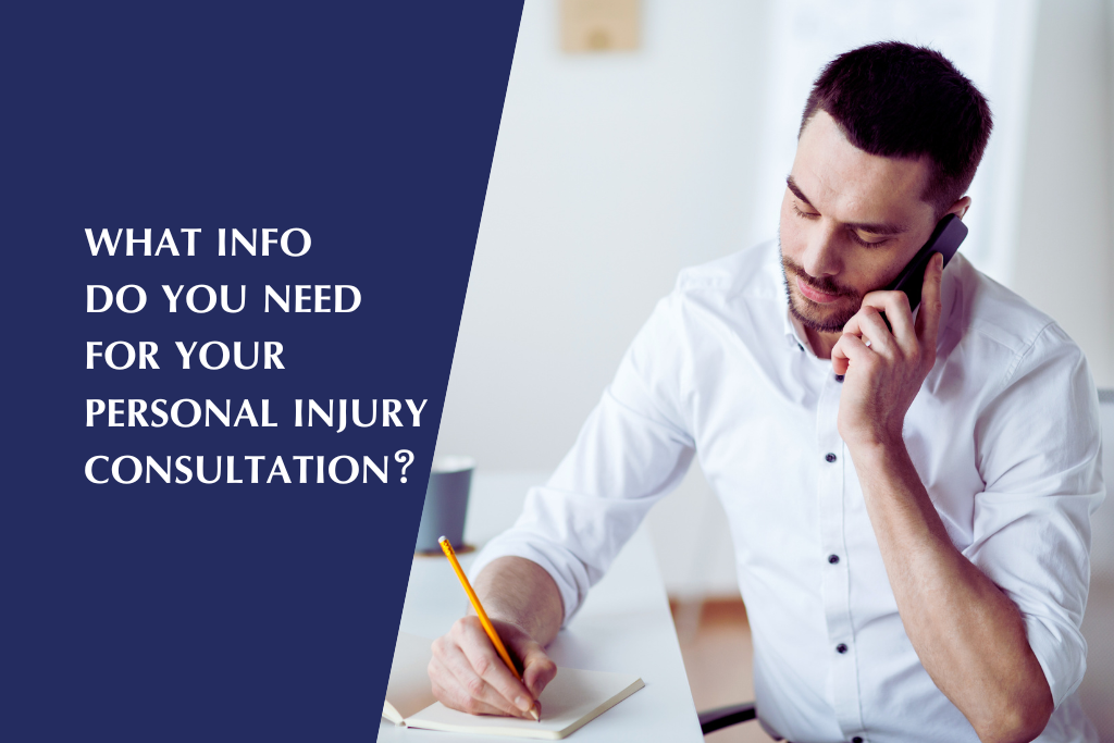 Recently injured man called in to learn what to prepare for his personal injury consultation.