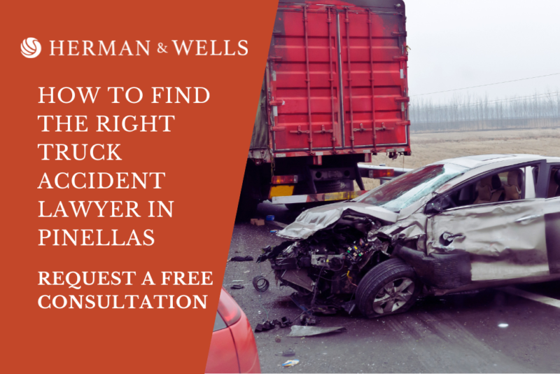 How To Find The Right Truck Accident Lawyer In Pinellas
